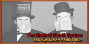 Sleuths Have Masks